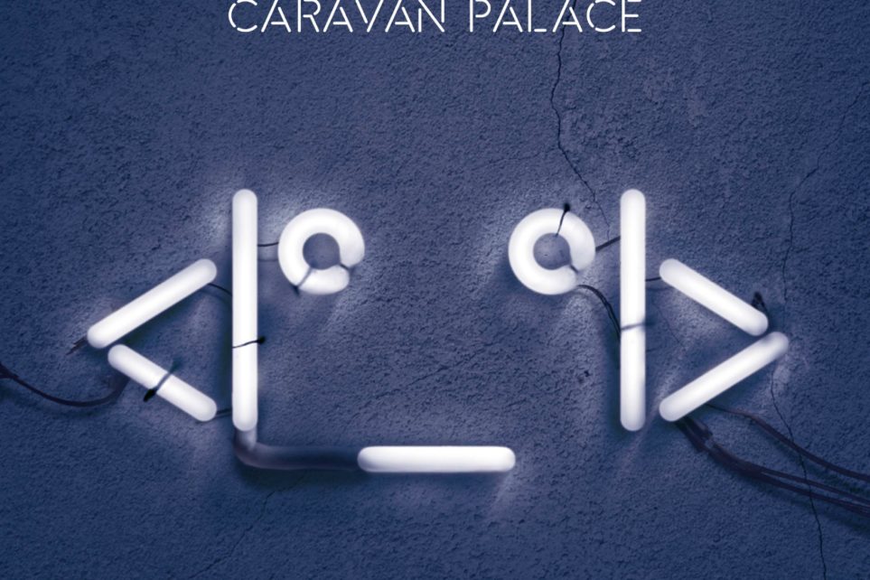 Caravan Palace robot