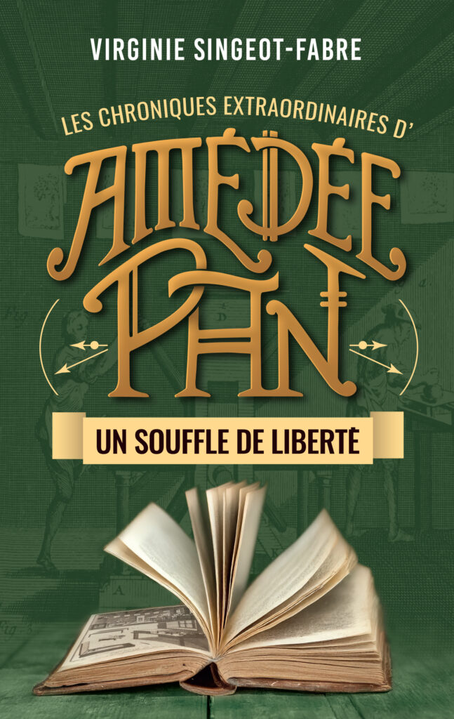 Un souffle de liberté, les chroniques extraordinaires d’Amédée Pan 4, de Virginie Singeot-Fabre, aux éditions Faute de Frappe