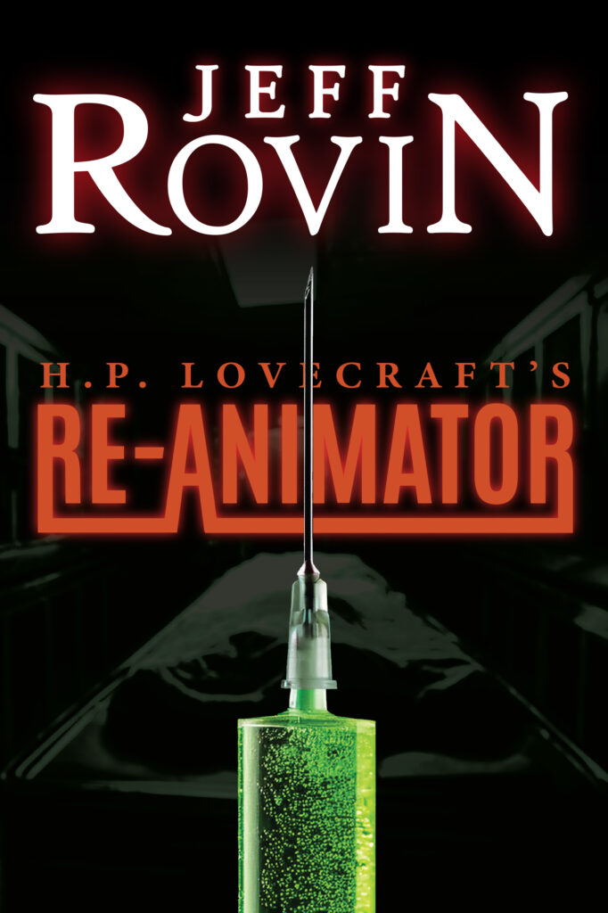 Re-animator, de Jeff Rovin d’après HP Lovecraft