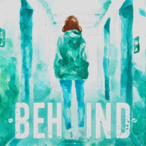 Behind